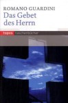 Das Gebet des Herrn - Romano Guardini