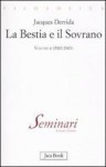 La bestia e il sovrano. Volume II (2002-2003) - Jacques Derrida