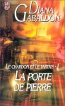 La porte de pierre (Le chardon et le tartan, #1) - Diana Gabaldon