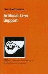 Artificial Liver Support - D. Henne-Bruns, M. Fuchs, K Buttenschön, A. Lohse