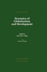 Dynamics of Globalization and Development (Recent Economic Thought) - Satya Dev Gupta