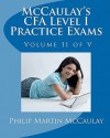 McCaulay's Cfa Level I Practice Exams Volume II of V - Philip Martin McCaulay