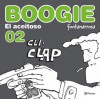 Boogie, el aceitoso 2 - Roberto Fontanarrosa