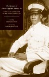 The Memoirs of Alton Augustus Adams, Sr.: First Black Bandmaster of the United States Navy - Alton Augustus Adams Sr., Mark Clague, Samuel A. Floyd Jr.