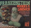 Frankenstein Makes a Sandwich - Adam Rex