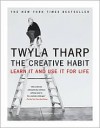 The Creative Habit: Learn It and Use It for Life