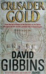 Crusader Gold - David Gibbins