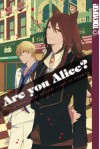 Are You Alice? 2 - Ai Ninomiya, Ikumi Katagiri, Thilo Waßmer