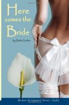 Here Comes the Bride - Sadie Grubor, Monica Black