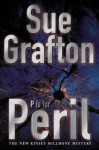 P is for Peril (Kinsey Millhone Mystery) - Sue Grafton