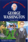 George Washington: Young Leader - Augusta Stevenson, E. Joseph Dreany