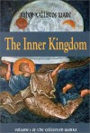 The Inner Kingdom: Volume 1 of the Collected Works - Kallistos Ware