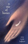 A Stir of Bones (Red Heart of Memories, #.5) - Nina Kiriki Hoffman