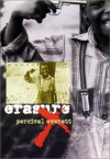 Erasure: A Novel / Percival Everett. - Percival Everett