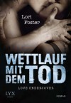 Love Undercover: Wettlauf mit dem Tod - Lori Foster