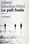 La pell freda - Albert Sánchez Piñol