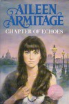 Chapter Of Echoes - Aileen Armitage