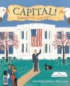 Capital!: Washington D.C. from A to Z - Laura Krauss Melmed, Frané Lessac