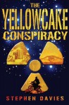 The Yellowcake Conspiracy - Stephen Davies