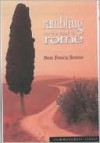 Rambling on the Road to Rome - Peter Browne