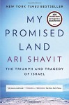 My Promised Land: The Triumph and Tragedy of Israel - Ari Shavit