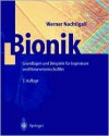 Bionik: Grundlagen Und Beispiele Fur Ingenieure Und Naturwissenschaftler - Werner Nachtigall