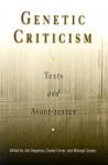 Genetic Criticism: Texts and Avant-textes (Material Texts) - Jed Deppman