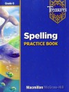 Treasures Spelling Practice Book Grade 6 - Macmillan/McGraw-Hill