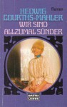 Wir sind allzumal Sünder - Hedwig Courths-Mahler