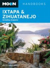 Moon Ixtapa & Zihuatanejo: Including Acapulco - Bruce Whipperman