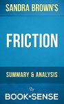 Friction: by Sandra Brown | Summary & Analysis - Book*Sense, Friction