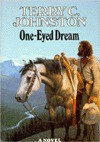 One Eyed Dream - Terry C. Johnston