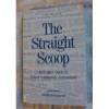 The Straight Scoop: An Expert Guide to Great Community Journalism - Hartford Courant