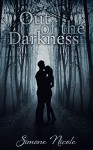 Out of the Darkness - Simone Nicole, Lauren McKellar