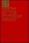 Poetry of the Victorian Period (3rd Edition) - Jerome H. Buckley