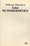 Sjaj ne/svakodnevice - Milivoj Slaviček