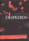 Despedida (Medianoche, #3) - Claudia Gray