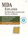 Mda Explained: The Model Driven Architecture: Practice and Promise - Anneke Kleppe, Jos Warmer, Wim Bast