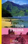 Tour D'Aloha - mit dem Fahrrad allein durch die Usa - Josie Dew