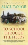 To School Through the Fields - Alice Taylor