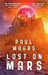 Lost on Mars - Paul Magrs