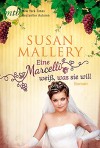 Eine Marcelli weiß was sie will (Marcelli Sisters 3) - Susan Mallery, Stefanie Kruschandl