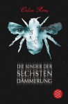 Die Kinder Der Sechsten Dämmerung (Taschenbuch) - Celia Rees, Nina Schindler