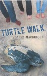 Turtle Walk - Joanne Macgregor