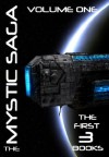 The Mystic Saga (Volume I - the first 3 books) - Scott McElhaney