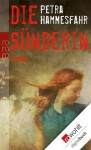 Die Sünderin (German Edition) - Petra Hammesfahr