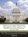 Pollution Prevention Information Clearinghouse (Ppic): Quaterly List Pollution Prevention Resources, Summer 2002 - U. S. Environmental Protection Agency