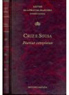 Poesias Completas (Mestres da Literatura Brasileira e Portuguesa) - João da Cruz e Sousa