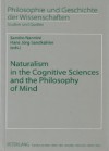 Naturalism in the Cognitive Sciences and the Philosophy of Mind - Sandro Nannini, Hans-Jörg Sandkühler