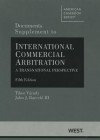 Varady and Barcelo's Documents Supplement to International Commercial Arbitration, a Transnational Perspective, 5th - Tibor Varady, John J Barcelo III